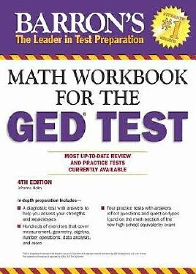 Math Workbook for the GED Test, Paperback/Johanna Holm
