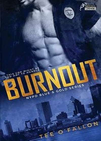Burnout, Paperback/Tee O'Fallon