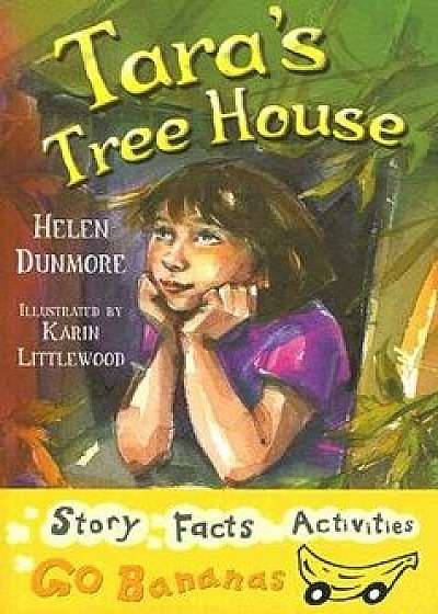 Tara's Tree House, Paperback/Helen Dunmore