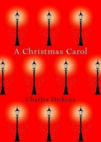 A Christmas Carol (Collins Classics), Paperback/Charles Dickens