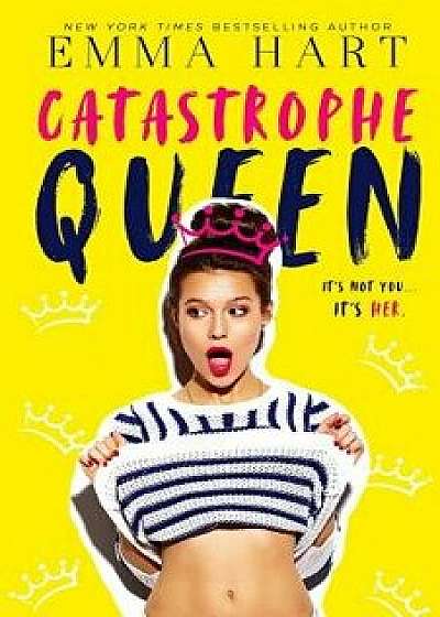 Catastrophe Queen, Paperback/Emma Hart