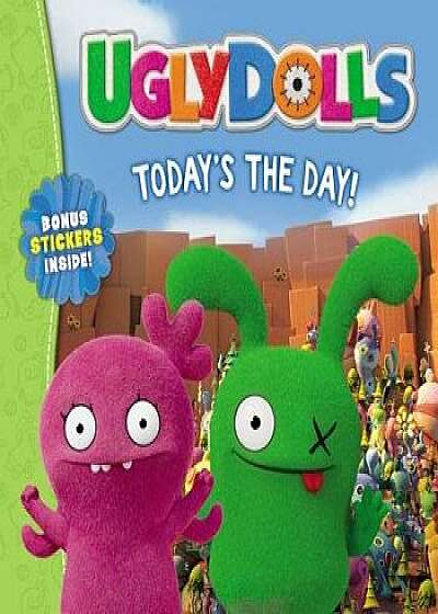 Uglydolls: Today's the Day!, Paperback/R. R. Busse