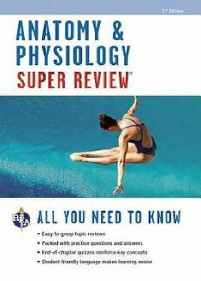 Anatomy & Physiology Super Review, Paperback/Jay M. Templin