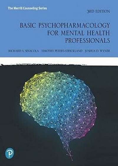 Basic Psychopharmacology for Mental Health Professionals, Paperback/Richard S. Sinacola