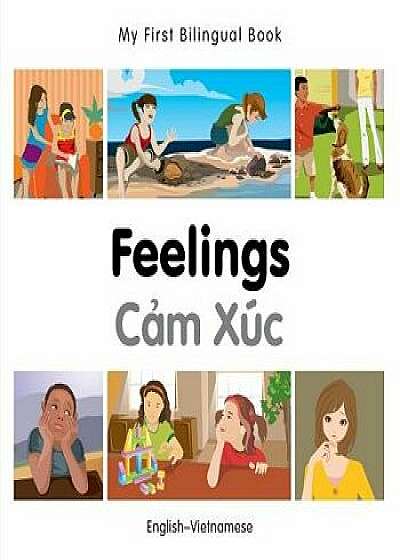 My First Bilingual Book-Feelings (English-Vietnamese)/Milet Publishing