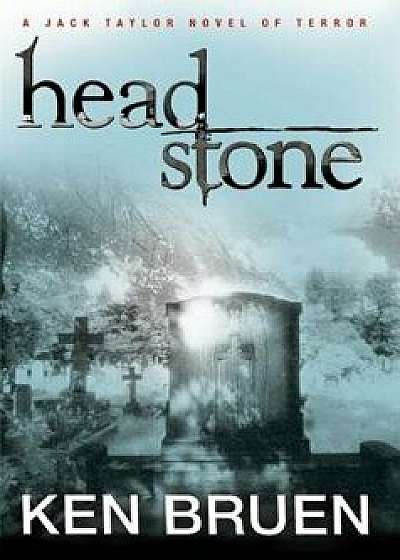 Headstone, Paperback/Ken Bruen