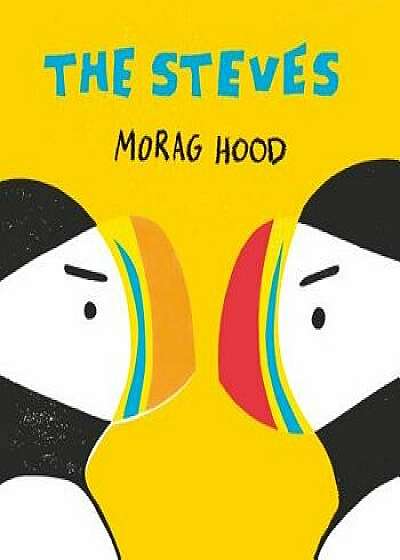 The Steves, Hardcover/Morag Hood