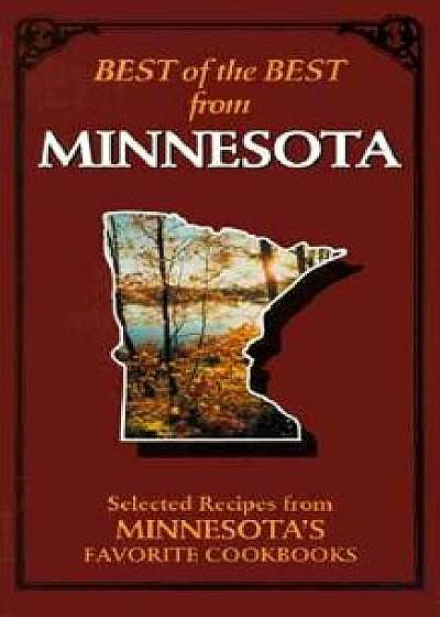 Best of the Best from Minnesota: Selected Recipes from Minnesota's Favorite Cookbooks, Paperback/Gwen McKee
