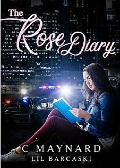 Coperta cărții The Rose Diary, Paperback/Curtis Maynard