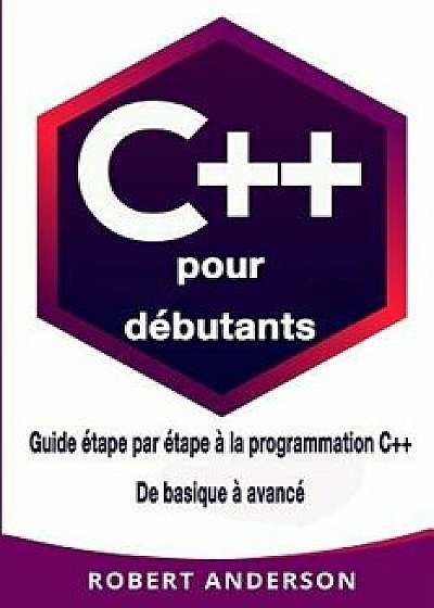 C++ Pour D, Paperback/Robert Anderson
