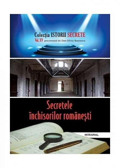 Secretele închisorilor românești