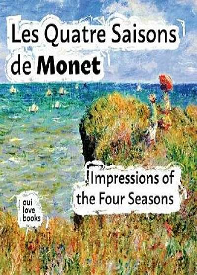 Les Quatre Saisons de Monet: Impressions of the Four Seasons, Hardcover/Oui Love Books