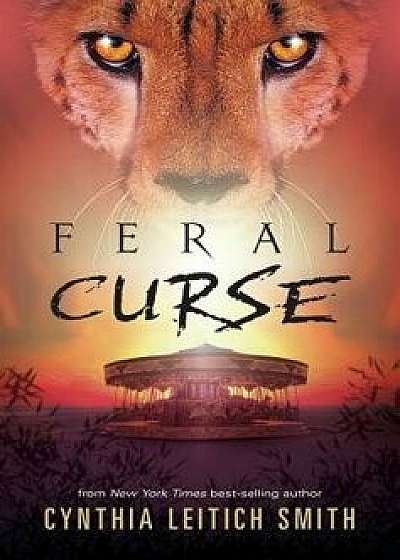 Feral Curse, Paperback/Cynthia Leitich Smith