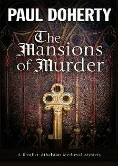 Mansions of Murder: A Medieval Mystery, Paperback/Paul Doherty