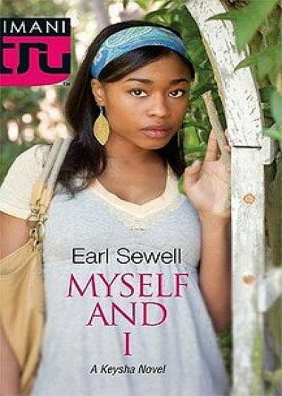 Myself and I, Paperback/Earl Sewell