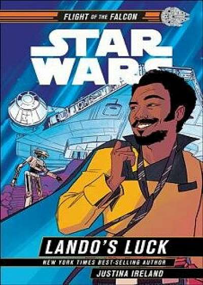 Star Wars: Lando's Luck, Hardcover/Justina Ireland