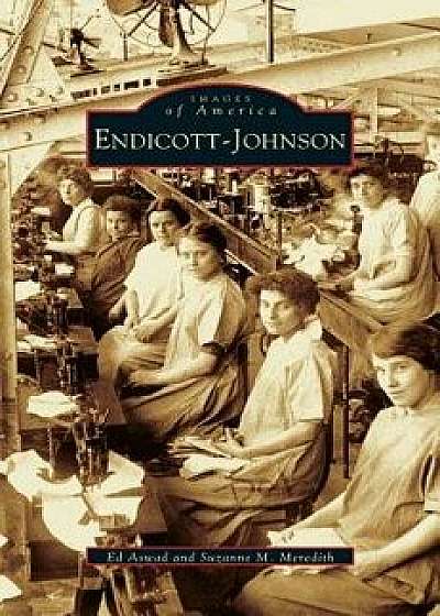 Endicott-Johnson/Ed Aswad