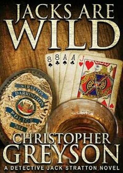 Jacks Are Wild, Paperback/Christopher Greyson