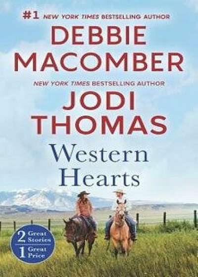 Western Hearts: An Anthology/Debbie Macomber
