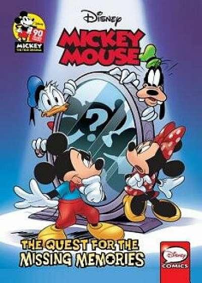 Mickey Mouse: The Quest for the Missing Memories, Paperback/Francesco Artibani