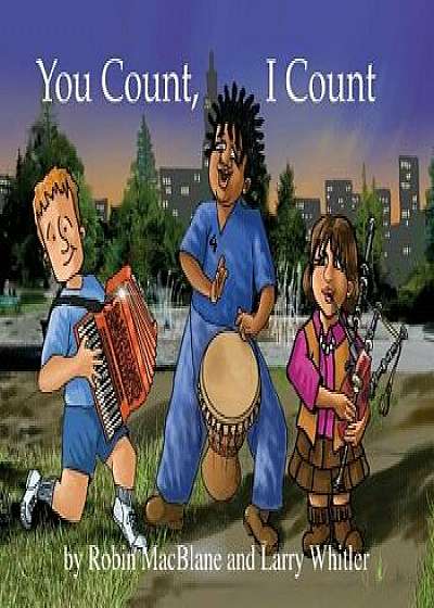You Count, I Count: Your Life Has Purpose, Paperback/Robin Macblane