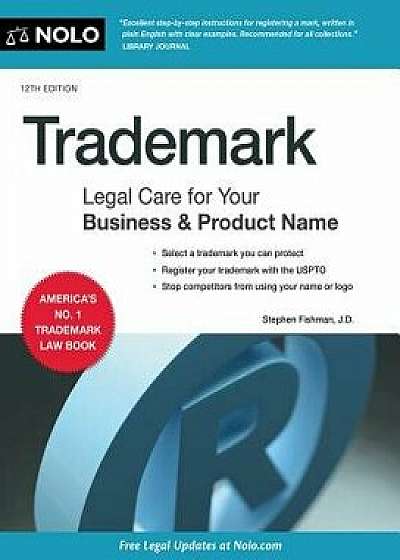 Trademark: Legal Care for Your Business & Product Name, Paperback/Stephen Fishman