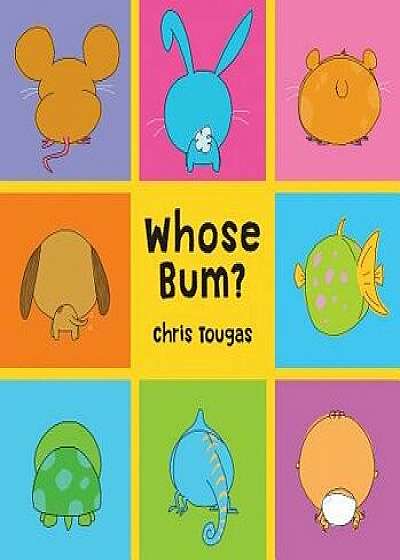 Whose Bum?/Chris Tougas