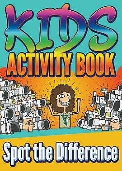 Kids Activity Book: Spot the Difference, Paperback/Marshall Koontz
