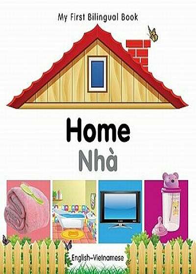 My First Bilingual Book-Home (English-Vietnamese)/Milet Publishing