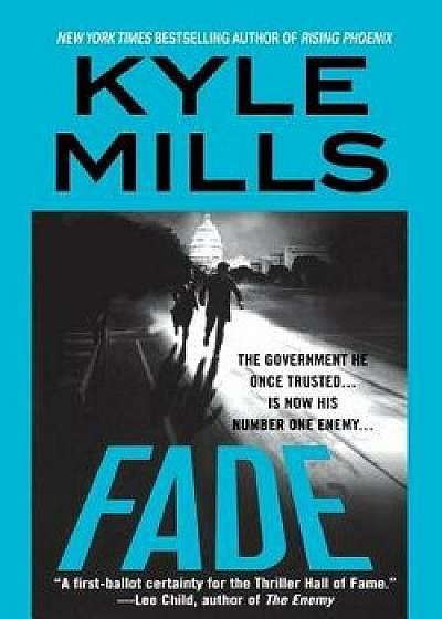 Fade, Paperback/Kyle Mills
