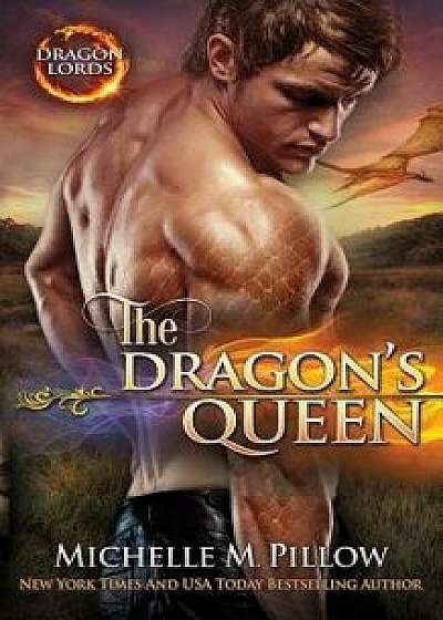 The Dragon's Queen: A Qurilixen World Novel, Paperback/Michelle M. Pillow