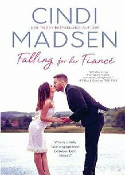 Falling for Her Fiance, Paperback/Cindi Madsen