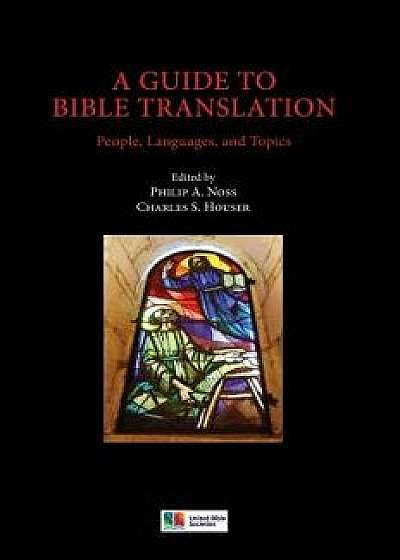 A Guide to Bible Translation/United Bible Societies