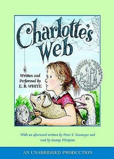 Charlotte's Web 50th Anniversary Retrospective Edition/E. B. White