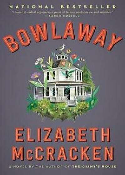 Bowlaway, Hardcover/Elizabeth McCracken
