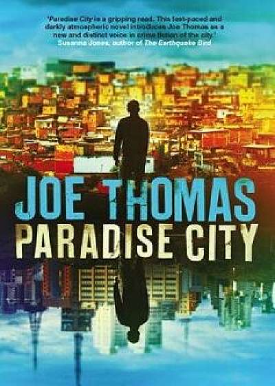 Paradise City, Paperback/Joe Thomas