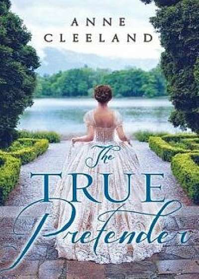 The True Pretender, Paperback/Anne Cleeland