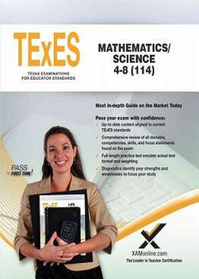 TExES Mathematics/Science 4-8 (114), Paperback/Sharon A. Wynne