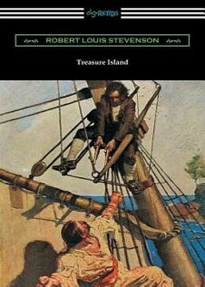 Treasure Island: (illustrated by N. C. Wyeth), Paperback/Robert Louis Stevenson
