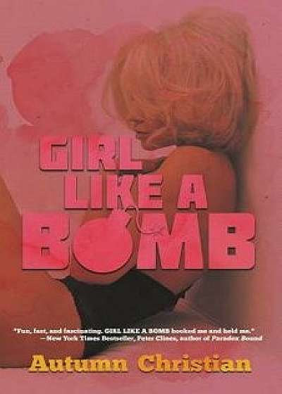 Girl Like a Bomb, Paperback/Autumn Christian