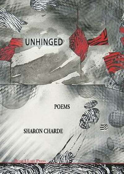 Unhinged, Paperback/Sharon Charde