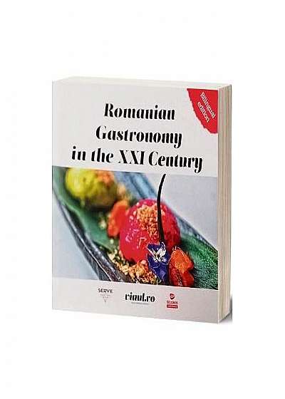 Romanian Gastronomy in the XXI Century