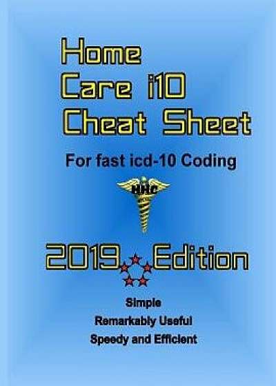 Home Care I10 Cheat Sheet, Paperback/Jerry Gill
