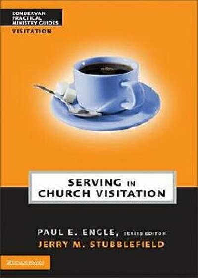 Serving in Church Visitation, Paperback/Jerry M. Stubblefield