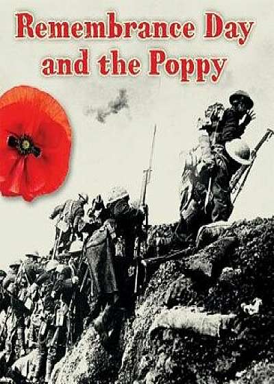 The Remembrance Day and the Poppy, Paperback/Helen Cox Cannons