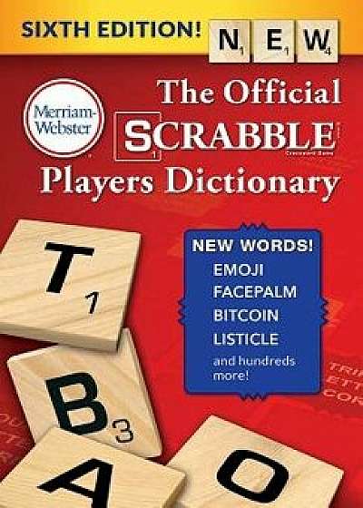 The Official Scrabble Players Dictionary, Sixth Edition, Hardcover/Merriam-Webster