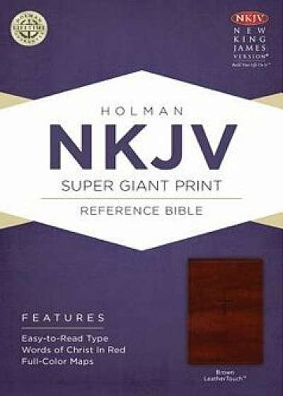 Super Giant Print Reference Bible-NKJV/Holman Bible Staff