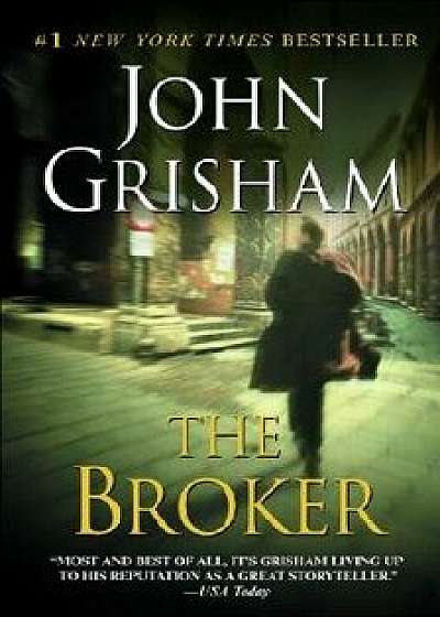 The Broker, Paperback/John Grisham
