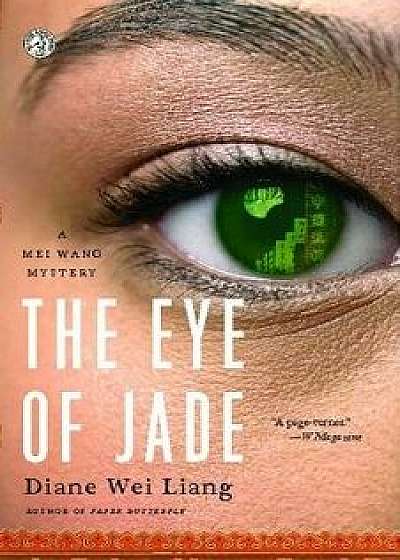 Eye of Jade, Paperback/Diane Wei Liang
