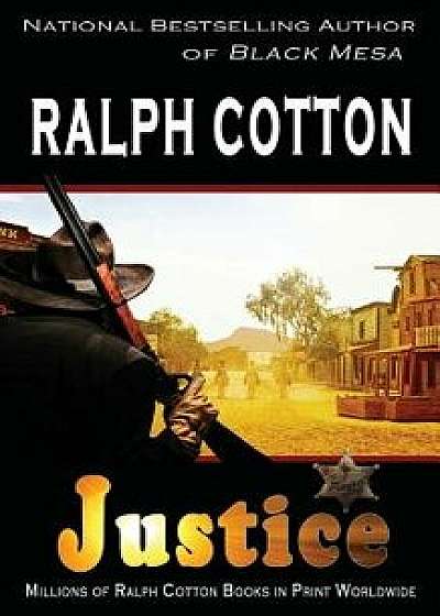 Justice, Paperback/Ralph Cotton